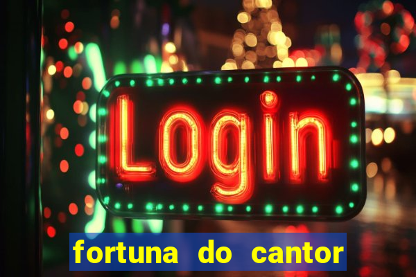 fortuna do cantor sorocaba 2023